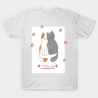 I MEOW YOU T-Shirt